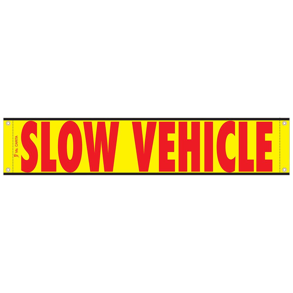 Slow Vehicle Banner 12 Inch x 60 Inch