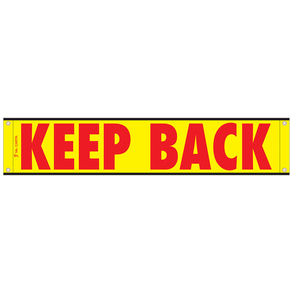 Keep Back Banner 12 Inch x 60 Inch