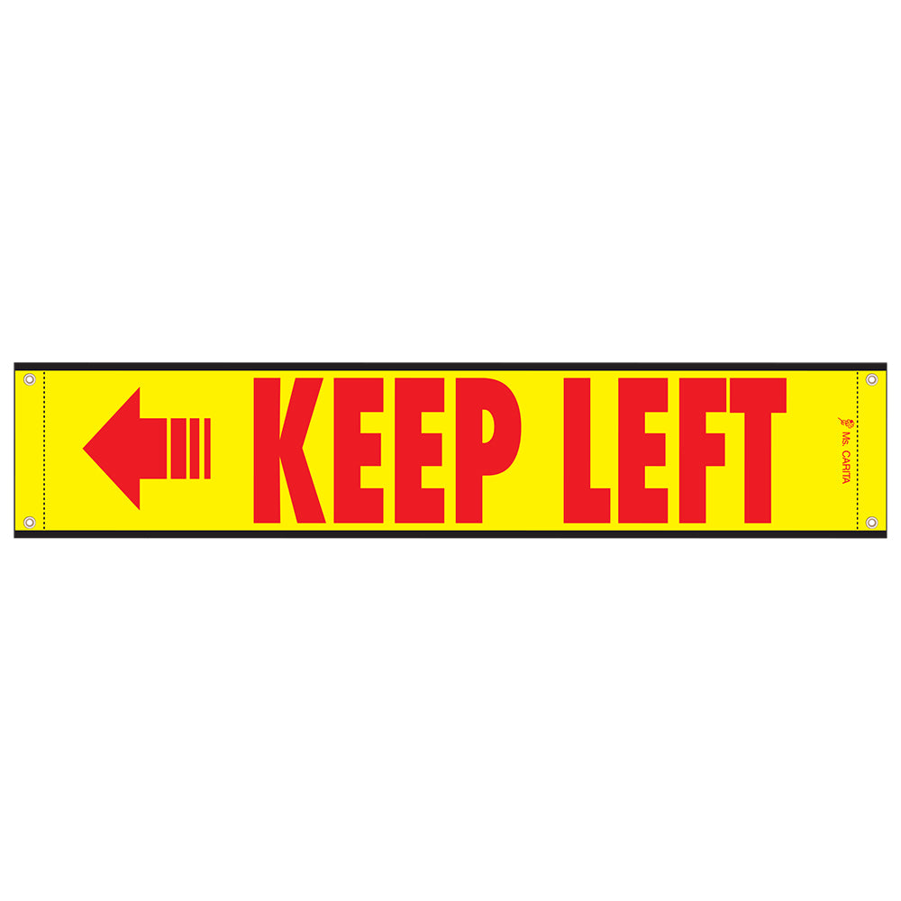 Keep Left Banner 12 Inch x 60 Inch