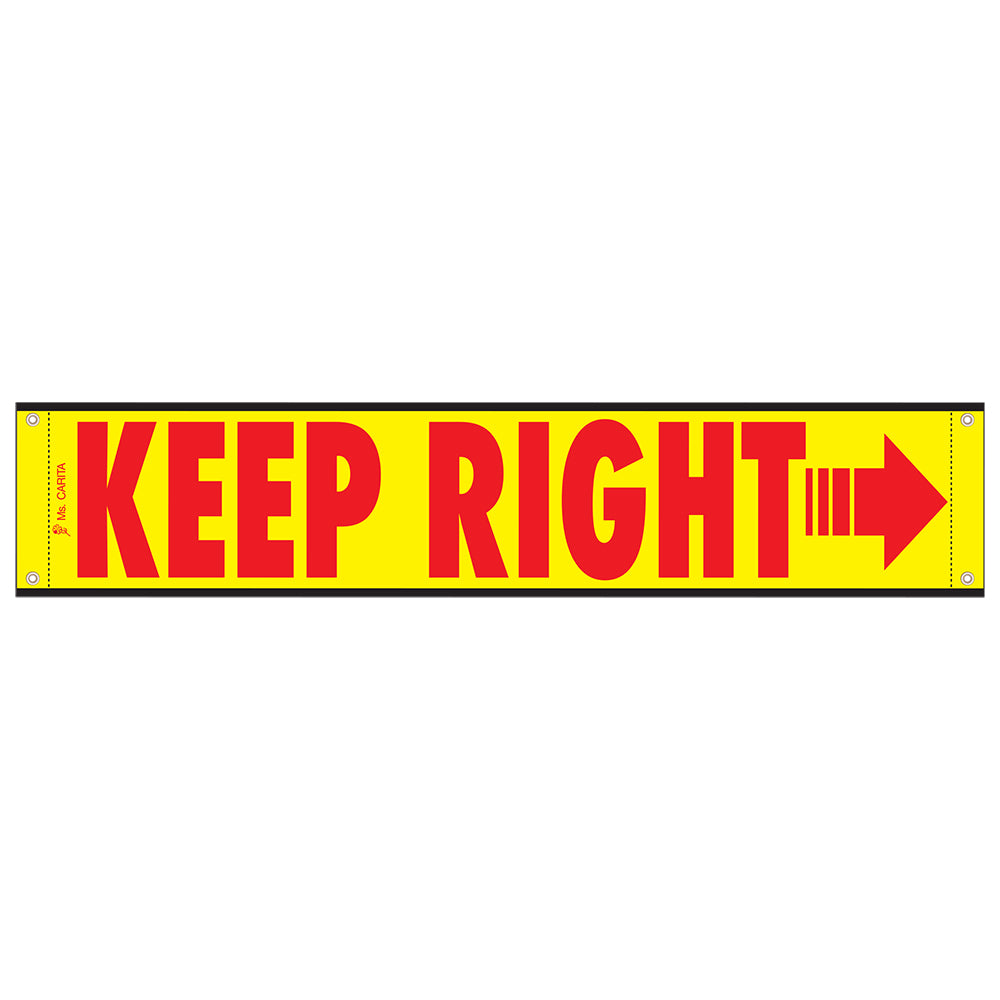 Keep Right Banner 12 Inch x 60 Inch