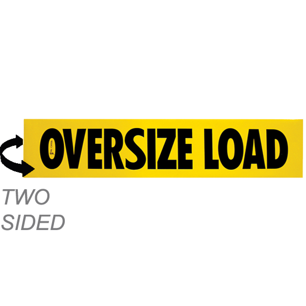 Aluminum Two Sided Oversize Load Sign 18 Inch x 84 Inch