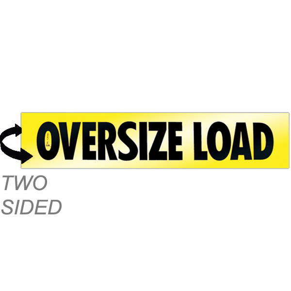 Aluminum Two Sided Reflective Oversize Load Sign 18 Inch x 84 Inch