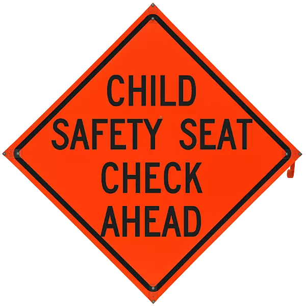 Child Safety Seat Check Ahead Safety Roadside Roll-Up with Frames - 36 Inch Sign