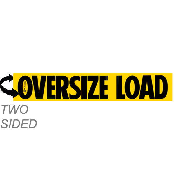 Aluminum Two Sided Oversize Load Sign 12 Inch x 72 Inch