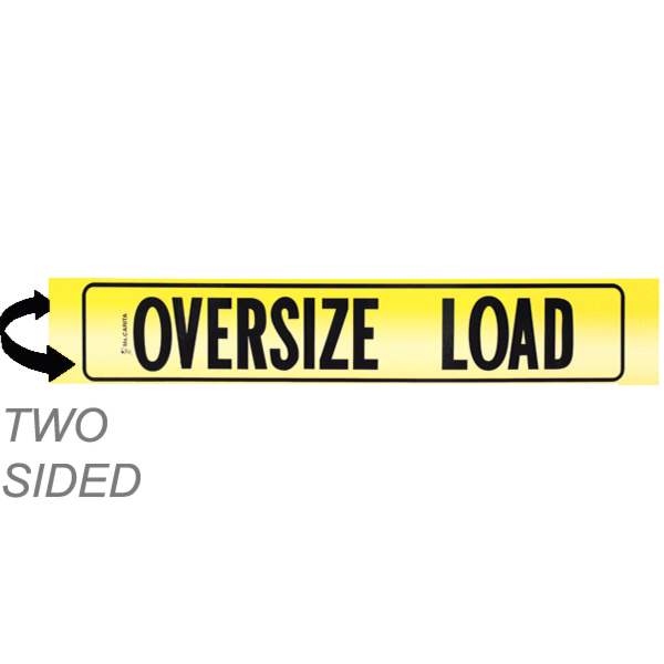 Aluminum Two Sided Reflective Oversize Load Sign (AZ Req) 12 Inch x 72 Inch