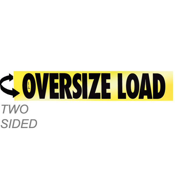 Aluminum Two Sided Reflective Oversize Load Sign (CO Req) 12 Inch x 60 Inch