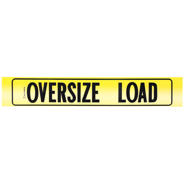 Aluminum Reflective Oversize Load Sign (AZ Req) 12 Inch x 72 Inch