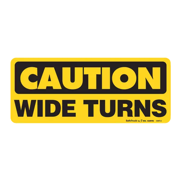 Caution Wide Turns Decal