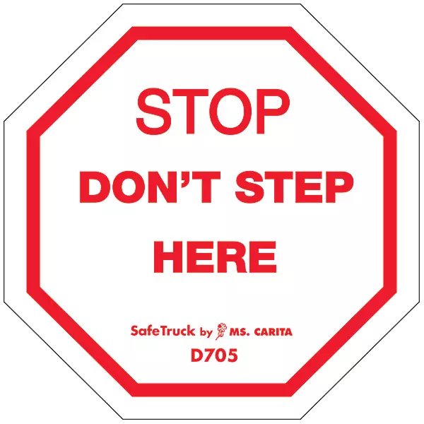 Stop Don't Step Here Decal