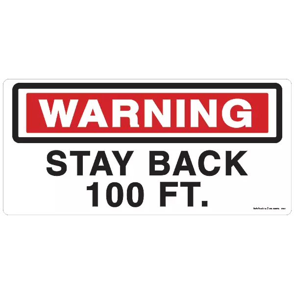 Keep Back 100 Feet Decal