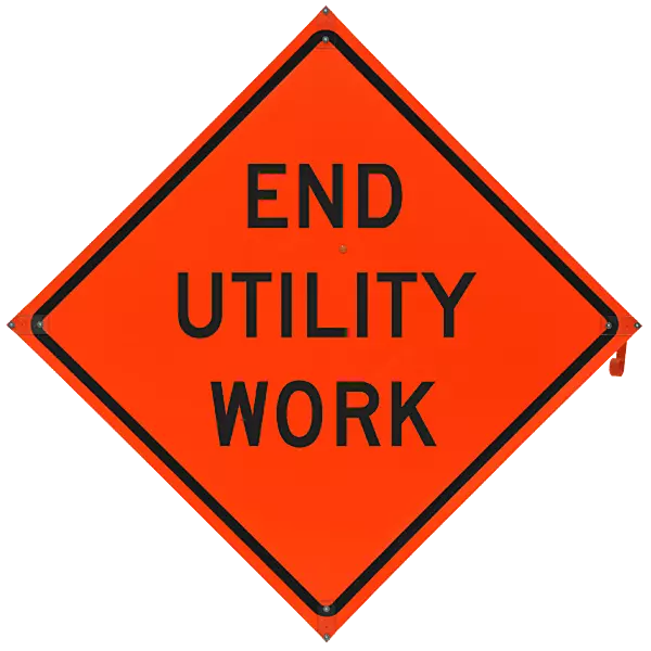 End Utility Work Safety Roadside Roll-Up Sign with Frames - 36 Inch Sign