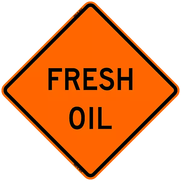 Fresh Oil Safety Roadside Roll-Up Sign with Frames - 36 Inch Sign